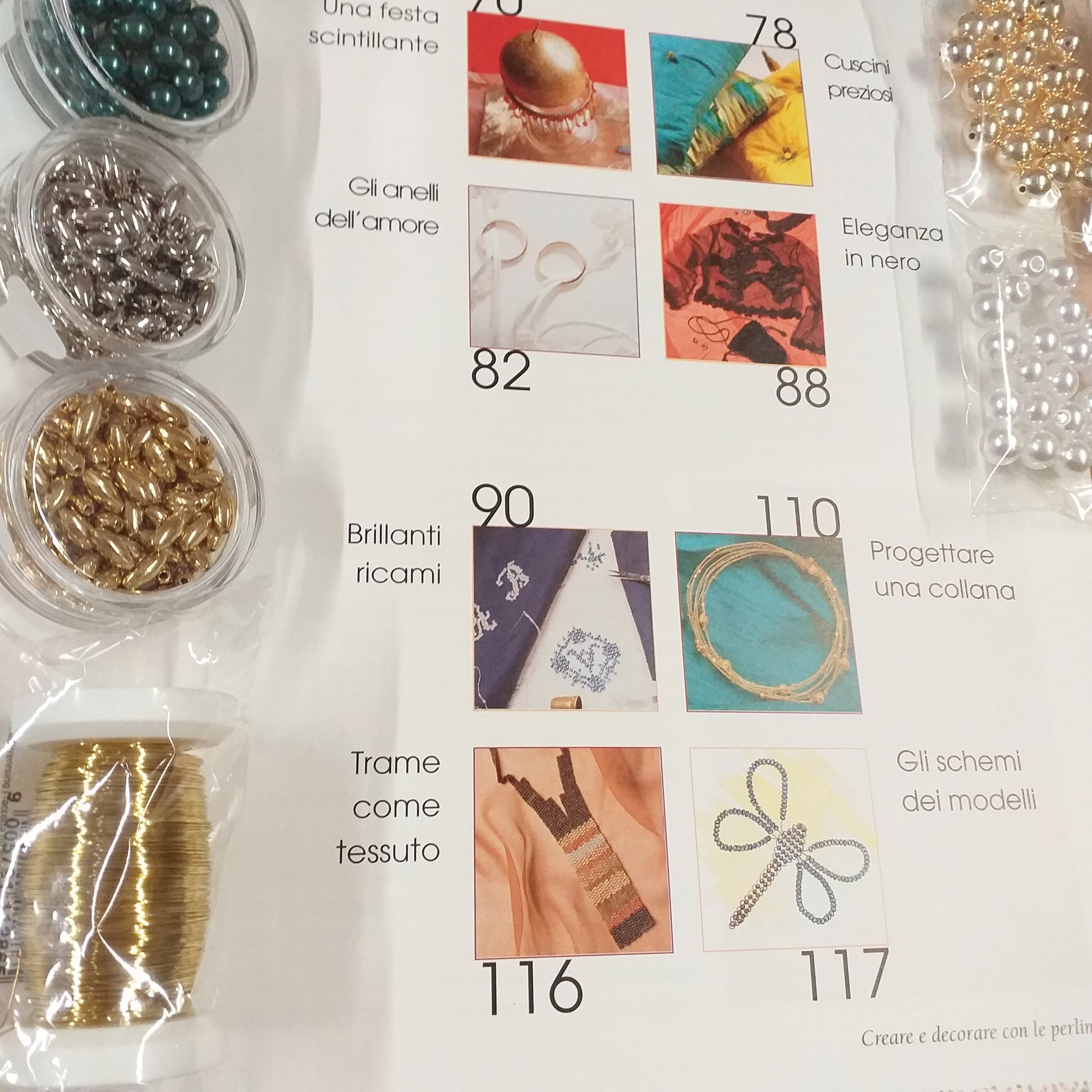 sommario da pagina 70 a 117 filo ottone 0.30 mm olive oro argento bianche chicco di riso perle dorate turchese grandi per decorazioni Natale kit materiali e manuale creare e decorare con le perline ricami cuscini matrimonio collana schemi animaletti tessitura conteria rocailles
