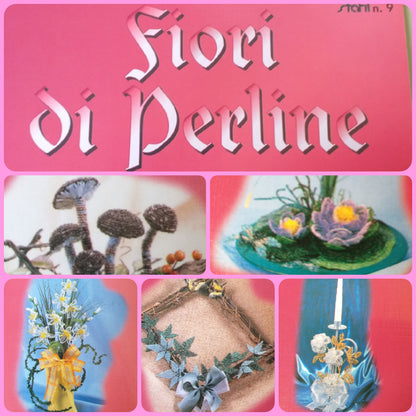 gigli edera rose di Venezia funghi ninfea creare con kit perline libri manuali creativi fiori stafil numero 9